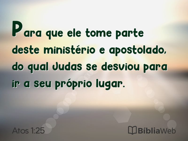 Atos 1:25 em imagem para compartilhar