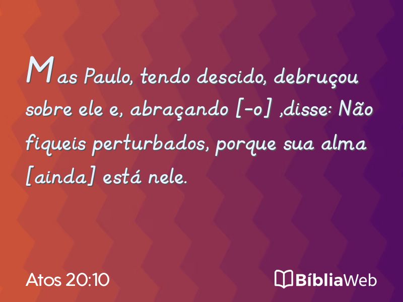 Atos 20:10 em imagem para compartilhar
