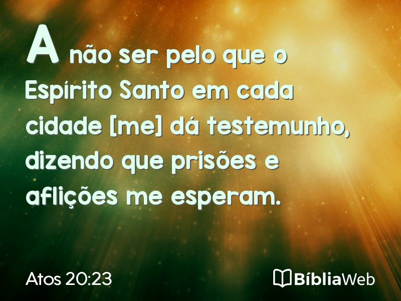 Atos 20:23 em imagem para compartilhar