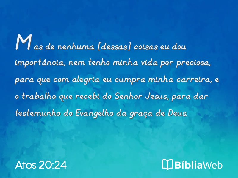 Atos 20:24 em imagem para compartilhar