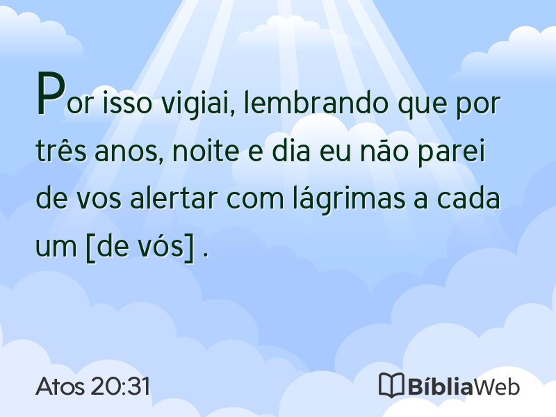 Atos 20:31 em imagem para compartilhar