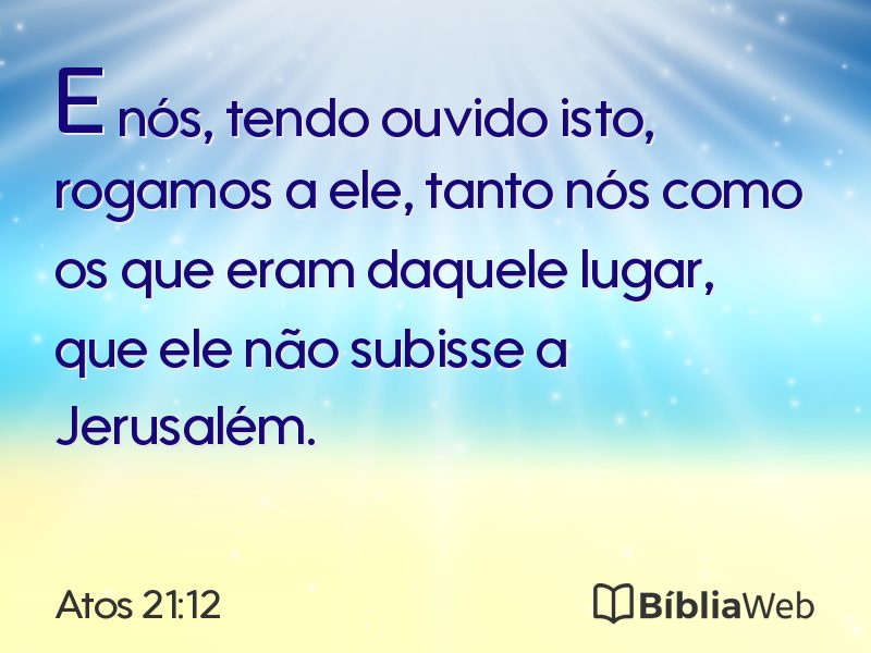 Atos 21:12 em imagem para compartilhar