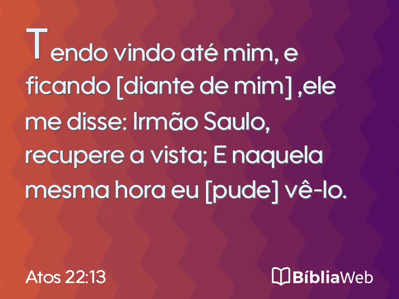 Atos 22:13 em imagem para compartilhar