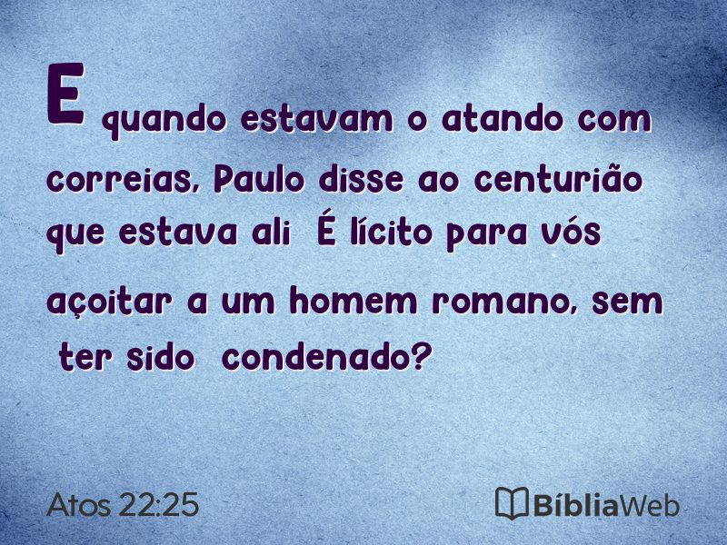 Atos 22:25 em imagem para compartilhar