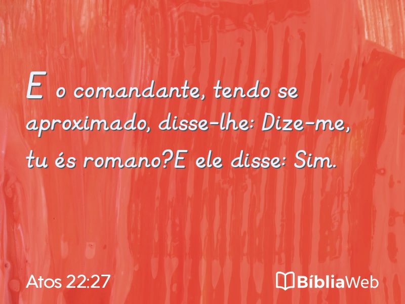 Atos 22:27 em imagem para compartilhar