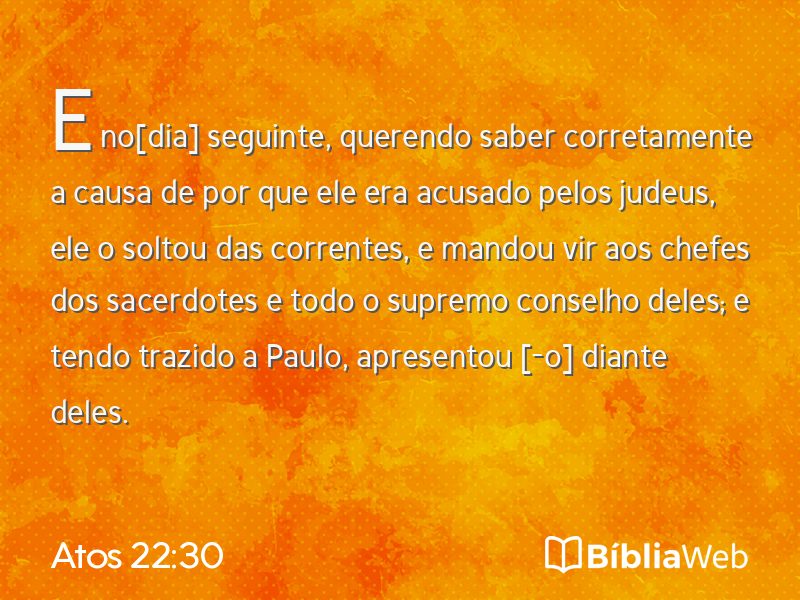Atos 22:30 em imagem para compartilhar
