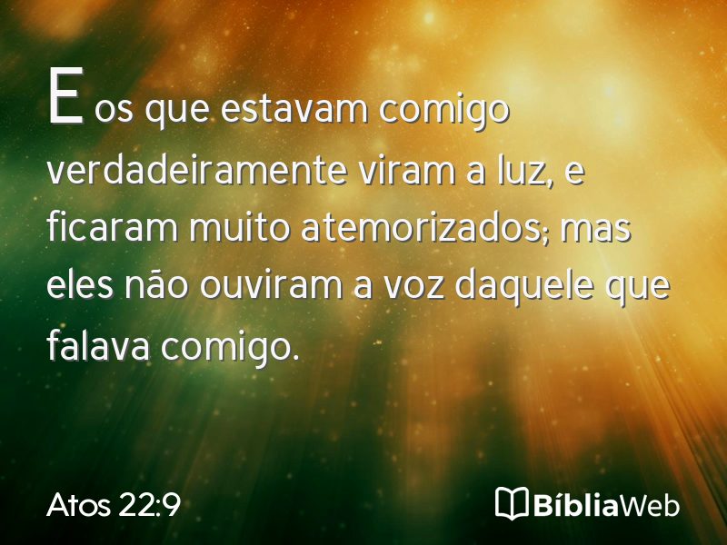 Atos 22:9 em imagem para compartilhar