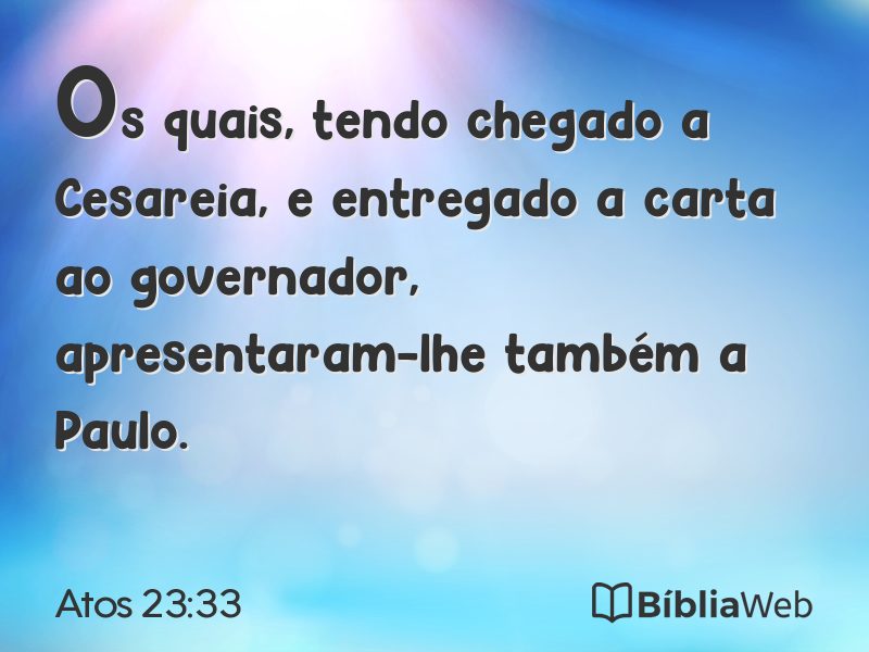 Atos 23:33 em imagem para compartilhar