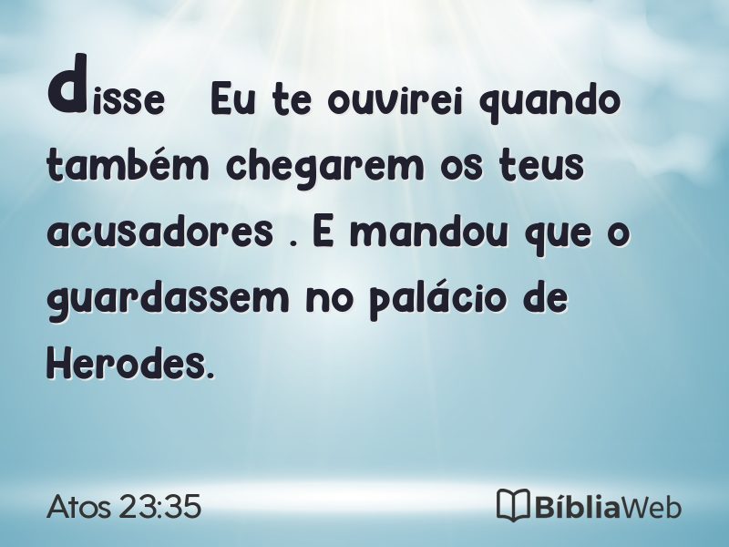 Atos 23:35 em imagem para compartilhar
