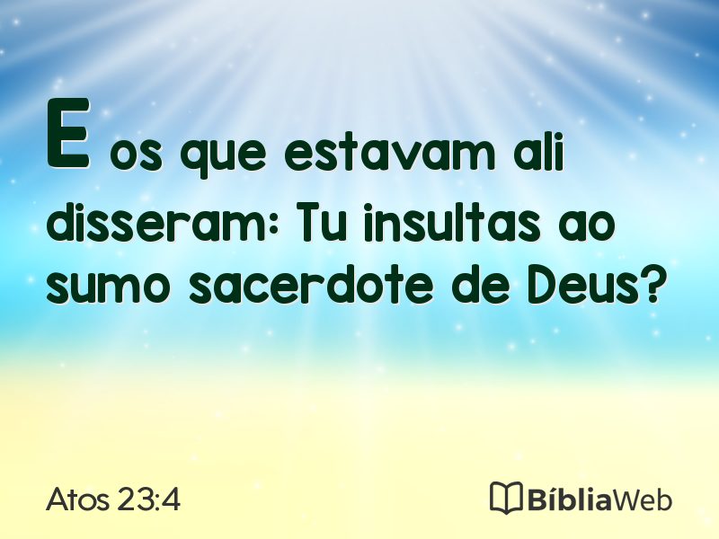 Atos 23:4 em imagem para compartilhar