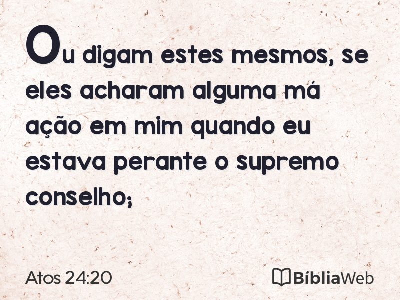 Atos 24:20 em imagem para compartilhar