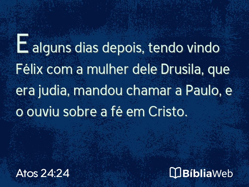 Atos 24:24 em imagem para compartilhar