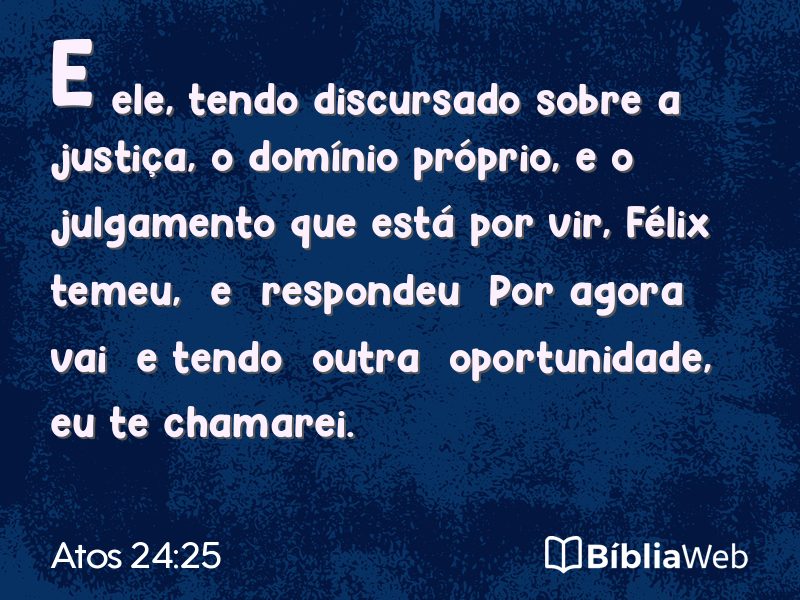 Atos 24:25 em imagem para compartilhar