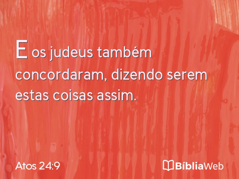 Atos 24:9 em imagem para compartilhar