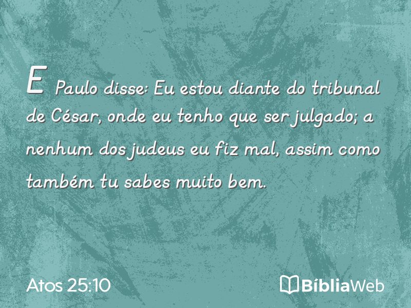Atos 25:10 em imagem para compartilhar