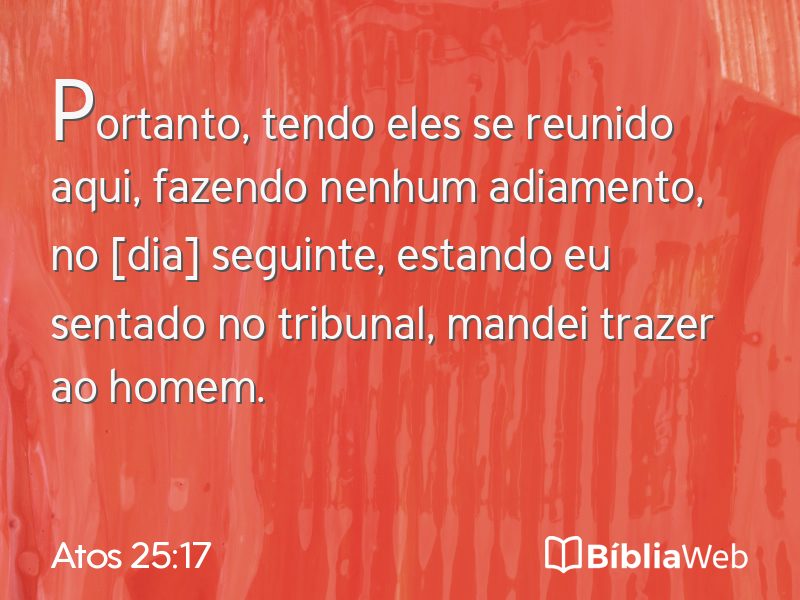 Atos 25:17 em imagem para compartilhar