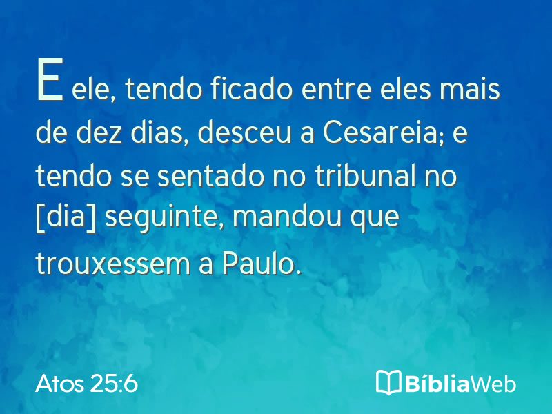 Atos 25:6 em imagem para compartilhar