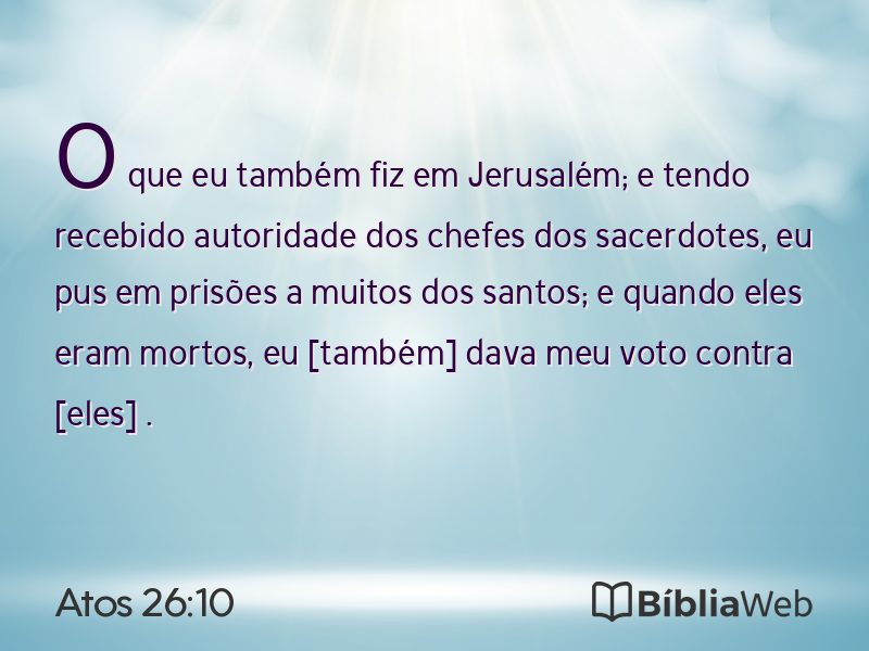 Atos 26:10 em imagem para compartilhar
