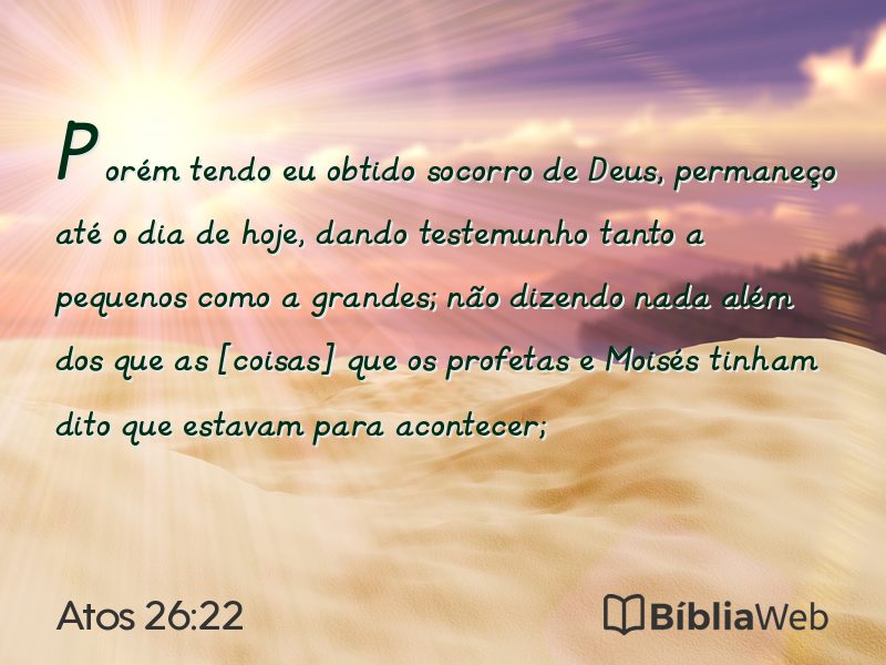 Atos 26:22 em imagem para compartilhar