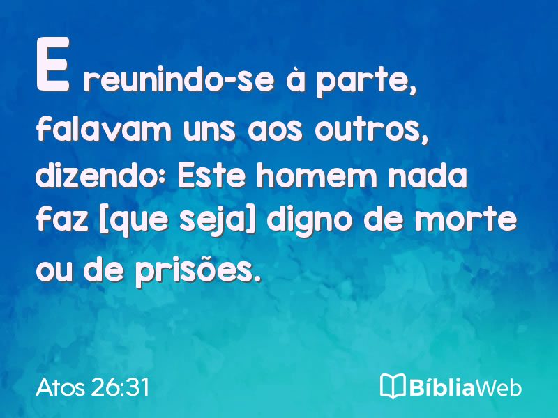 Atos 26:31 em imagem para compartilhar