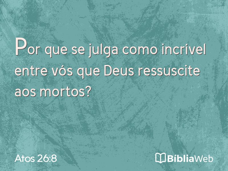 Atos 26:8 em imagem para compartilhar