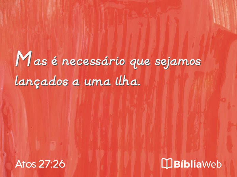 Atos 27:26 em imagem para compartilhar