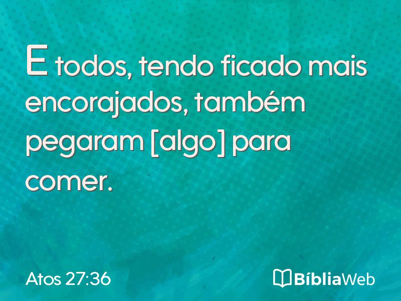 Atos 27:36 em imagem para compartilhar