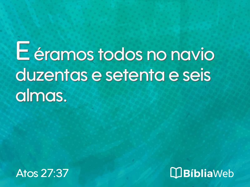 Atos 27:37 em imagem para compartilhar