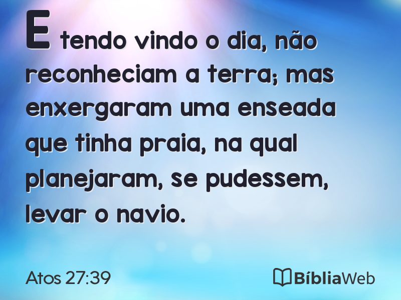 Atos 27:39 em imagem para compartilhar