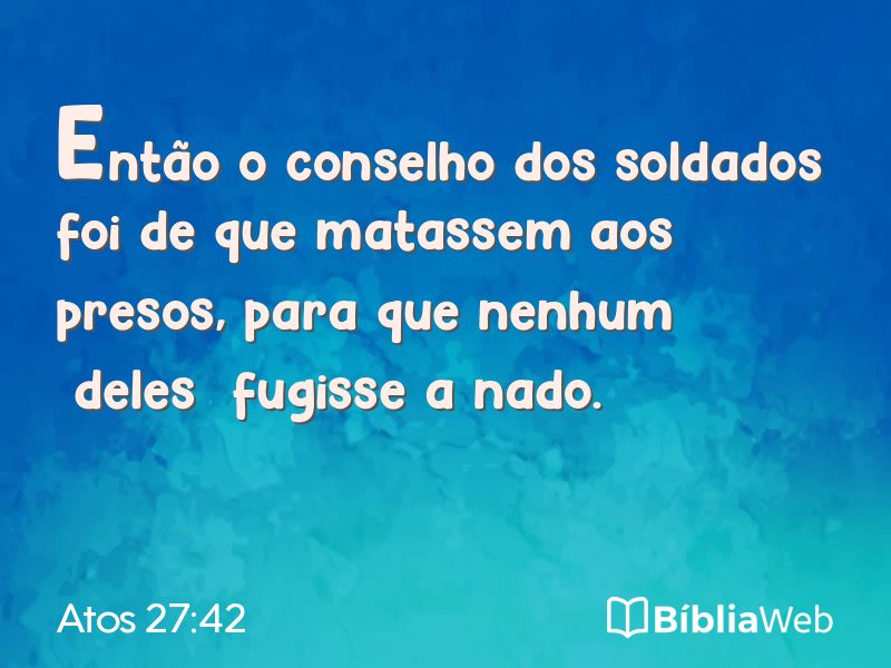 Atos 27:42 em imagem para compartilhar