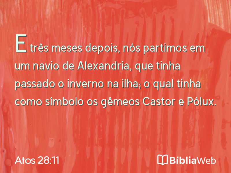 Atos 28:11 em imagem para compartilhar