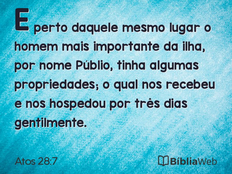 Atos 28:7 em imagem para compartilhar