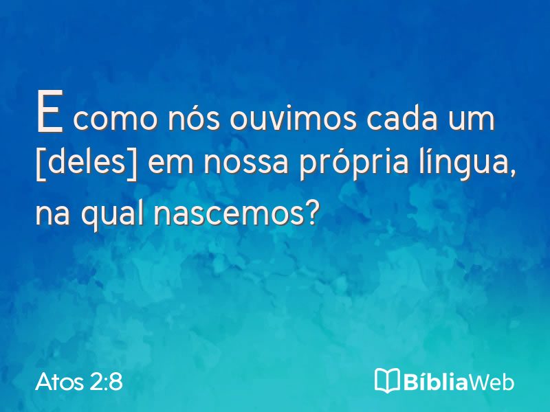 Atos 2:8 em imagem para compartilhar