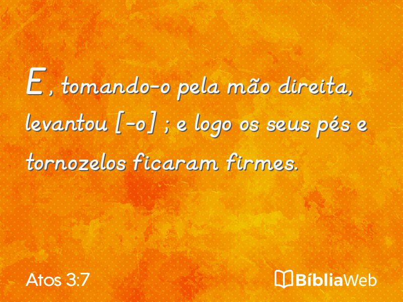 Atos 3:7 em imagem para compartilhar
