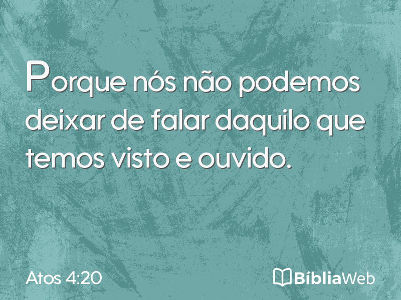 Atos 4:20 em imagem para compartilhar