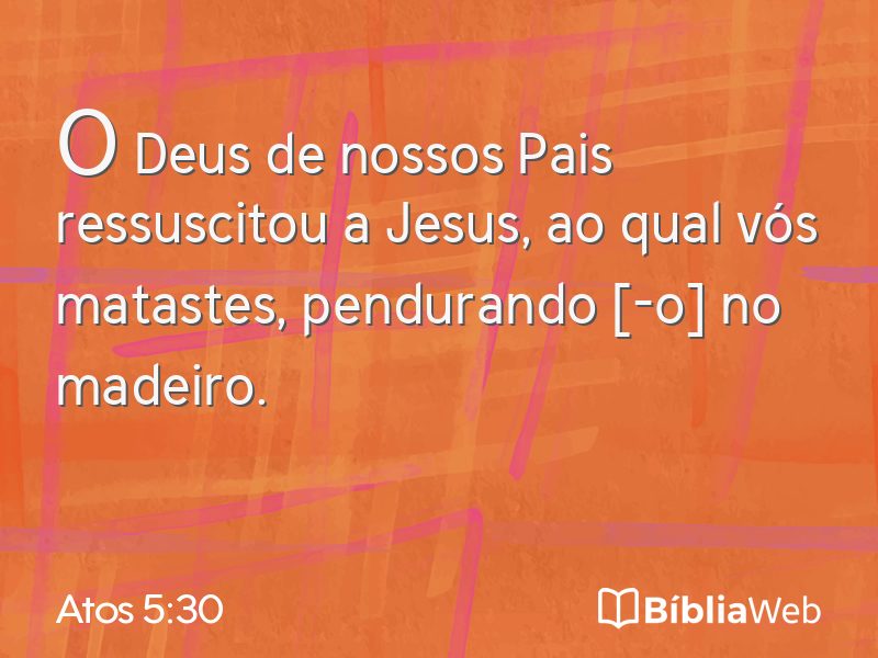 Atos 5:30 em imagem para compartilhar
