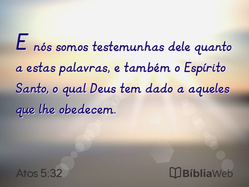 Atos 5:32 em imagem para compartilhar