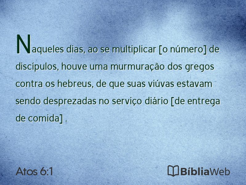 Atos 6:1 em imagem para compartilhar