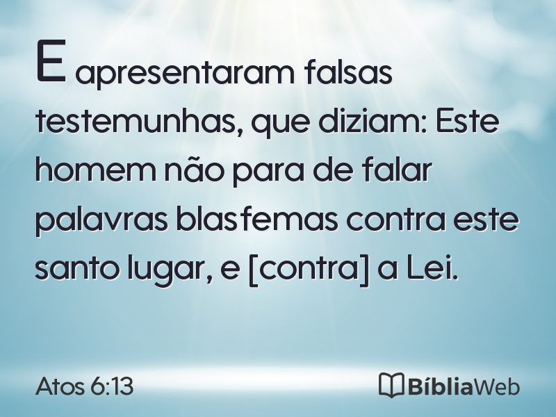 Atos 6:13 em imagem para compartilhar