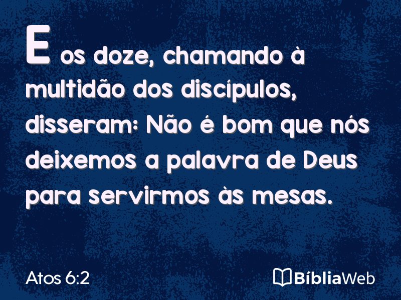 Atos 6:2 em imagem para compartilhar