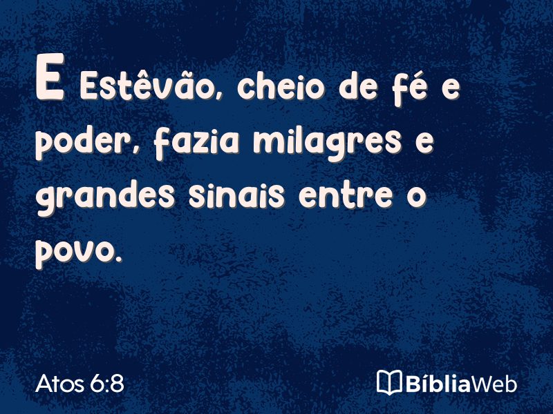 Atos 6:8 em imagem para compartilhar