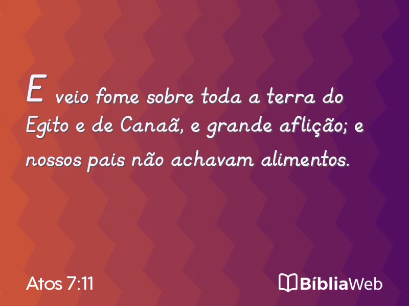 Atos 7:11 em imagem para compartilhar