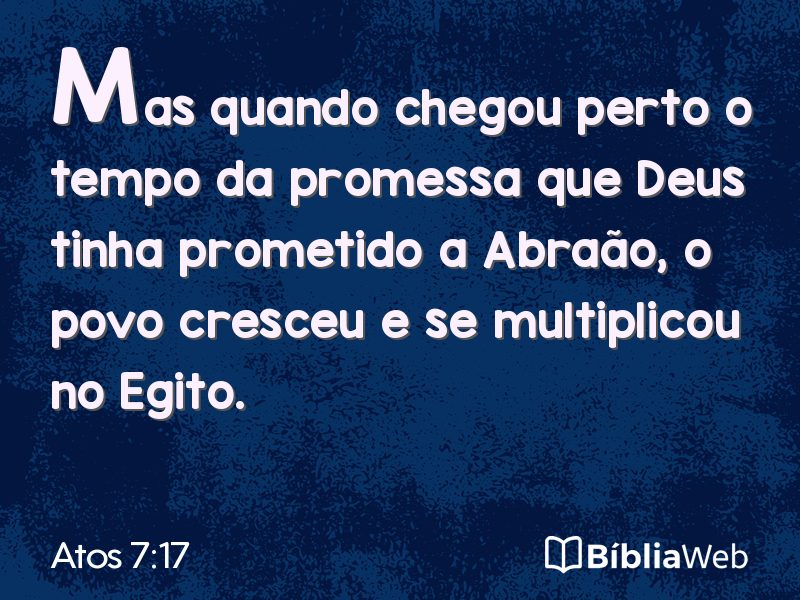 Atos 7:17 em imagem para compartilhar