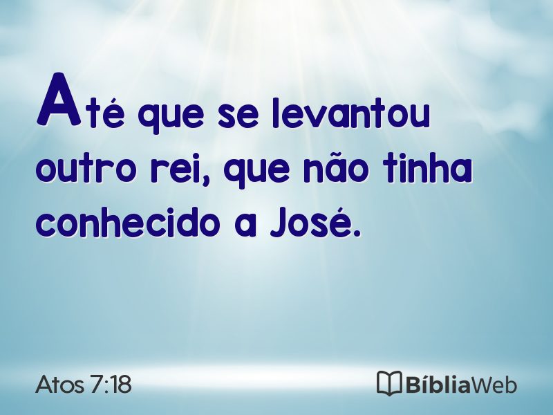 Atos 7:18 em imagem para compartilhar