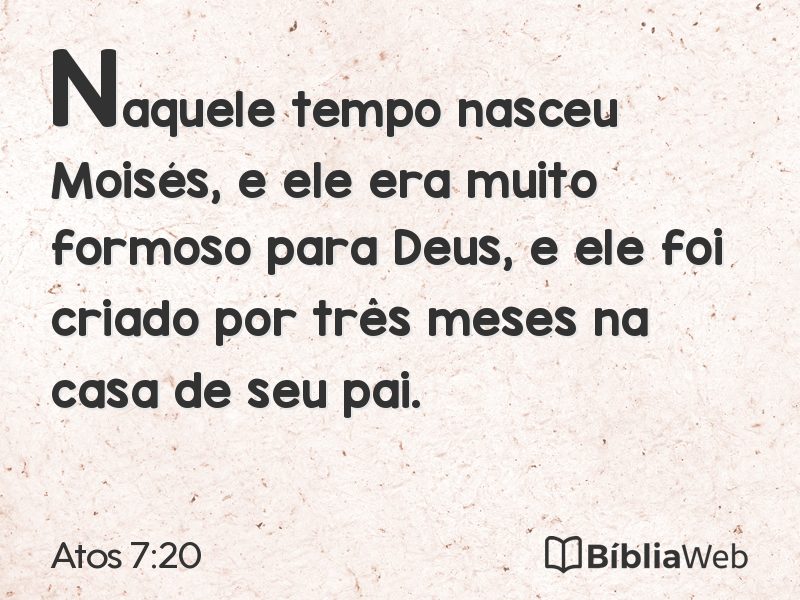 Atos 7:20 em imagem para compartilhar