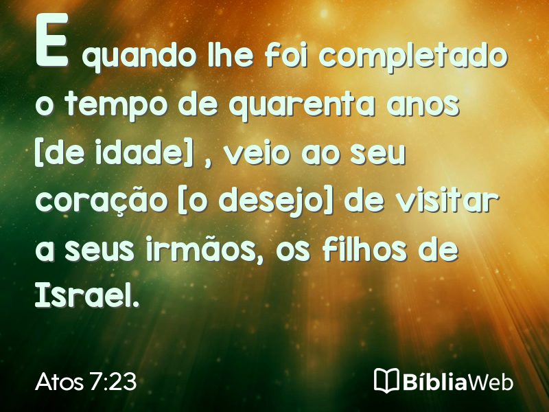 Atos 7:23 em imagem para compartilhar