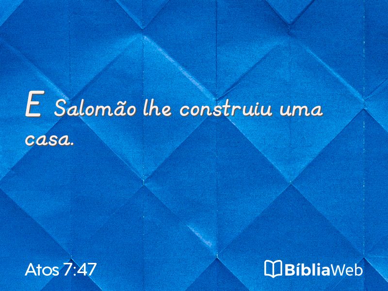 Atos 7:47 em imagem para compartilhar