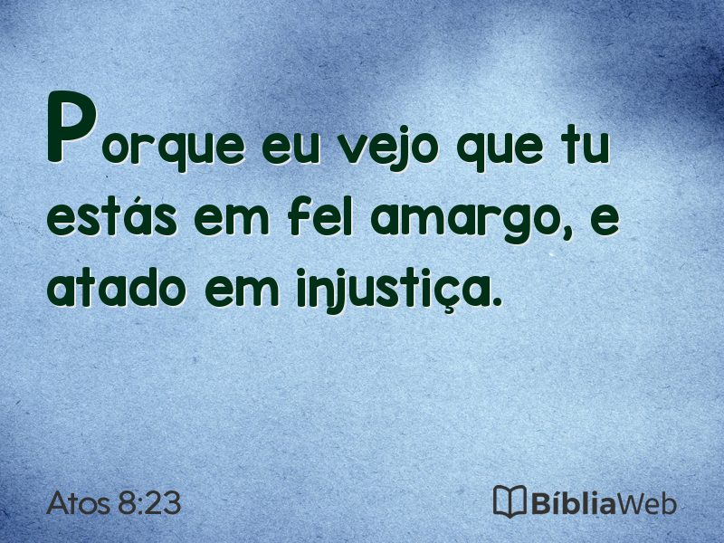 Atos 8:23 em imagem para compartilhar
