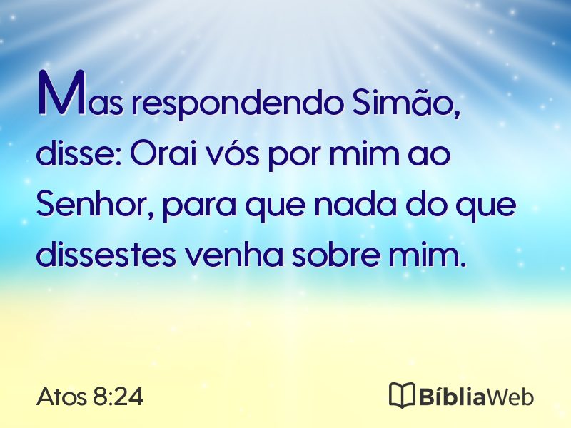 Atos 8:24 em imagem para compartilhar
