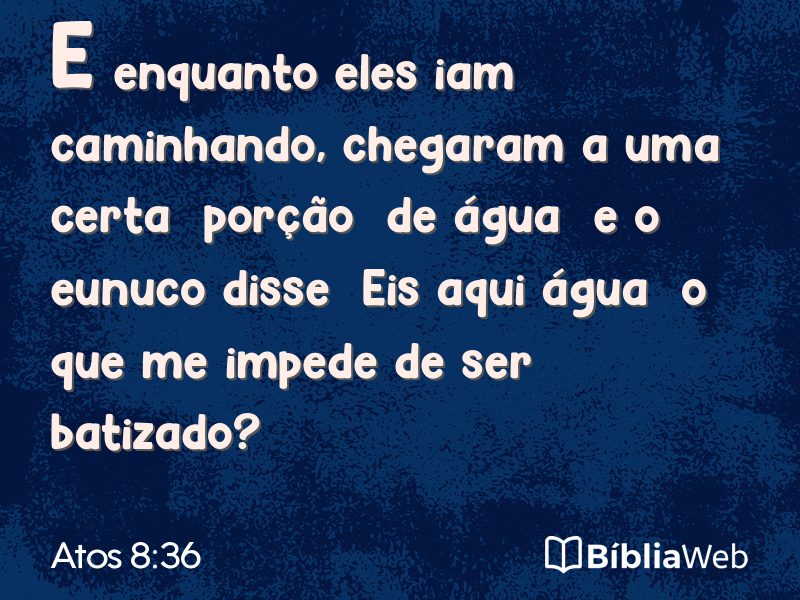 Atos 8:36 em imagem para compartilhar